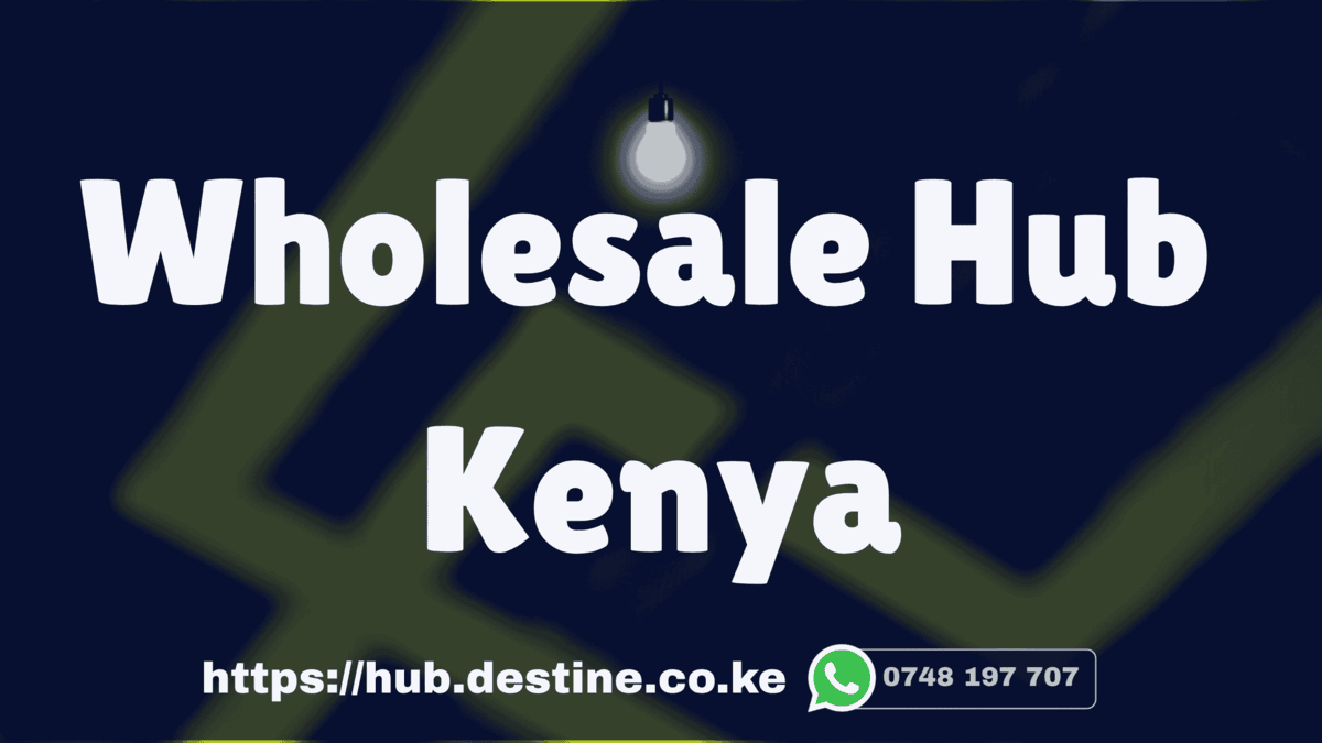 Wholesale Hub Kenya